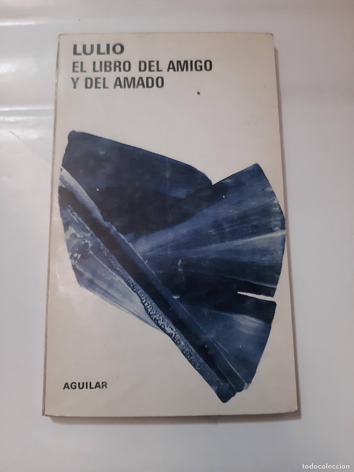 Libros: Libro del amigo y del amado - Lulio, Raimundo - Foto 1