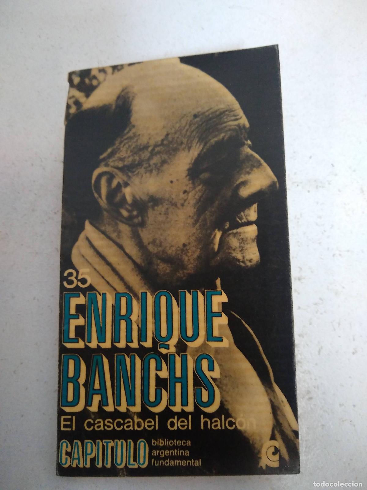 Libros: El cascabel del halc&oacute;n - Enrique Banchs - Foto 1