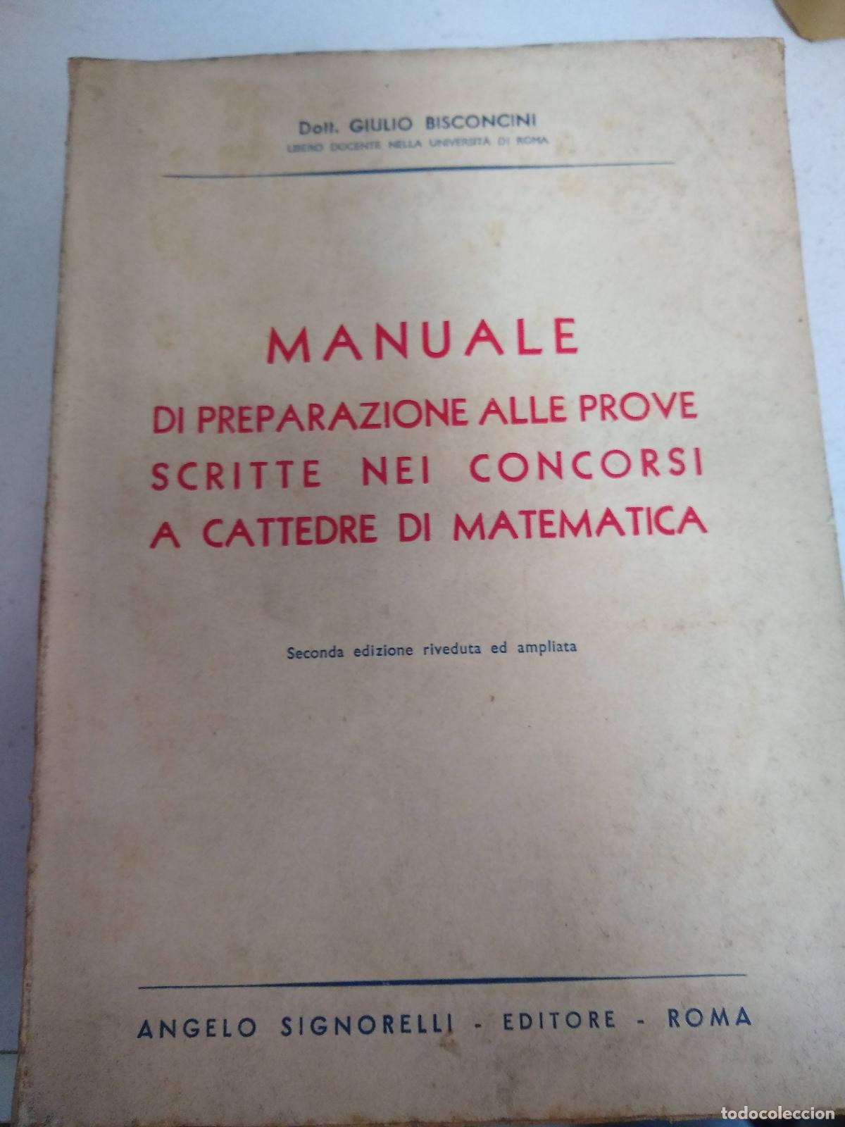 Libri di seconda mano: manuale di preparazione alle prove scritte nei concorsi a cattedre di matematica - Angelo Signorelli