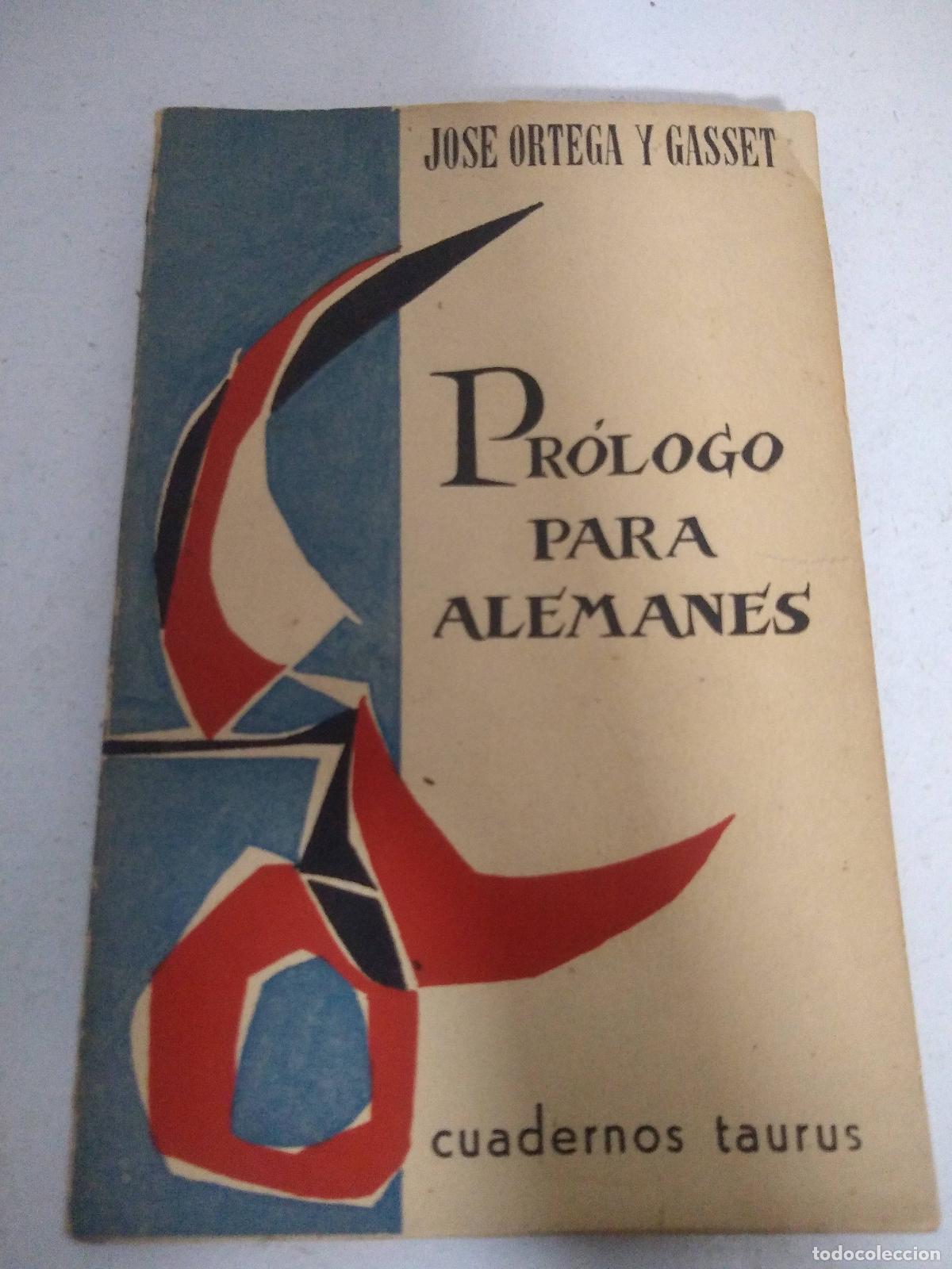 Libri di seconda mano: Pr&oacute;logo para alemanes - Jos&eacute; Ortega y Gasset