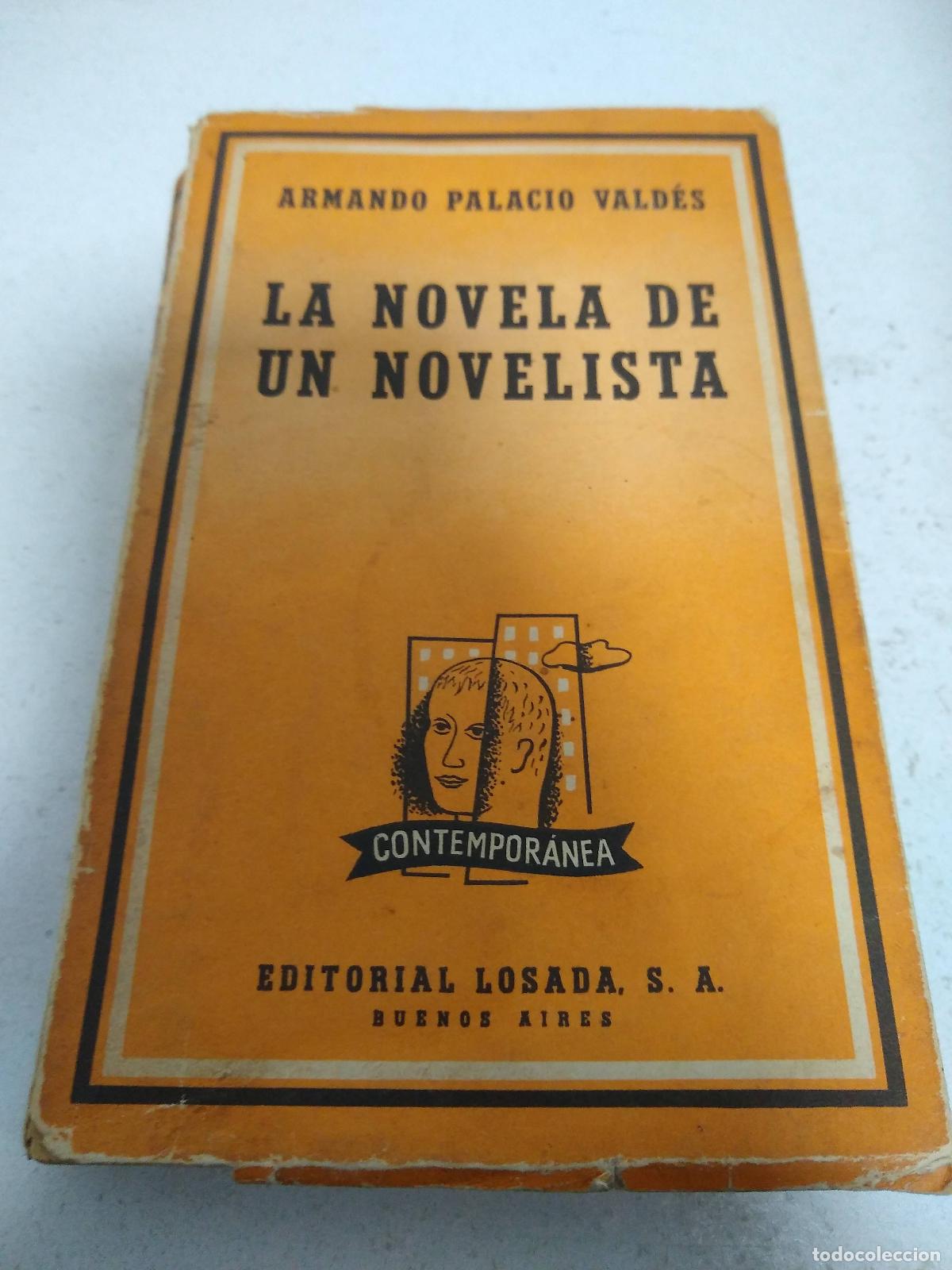 Livros em segunda m&atilde;o: La Novela de un novelista - PALACIO VALD&Eacute;S, Armando: