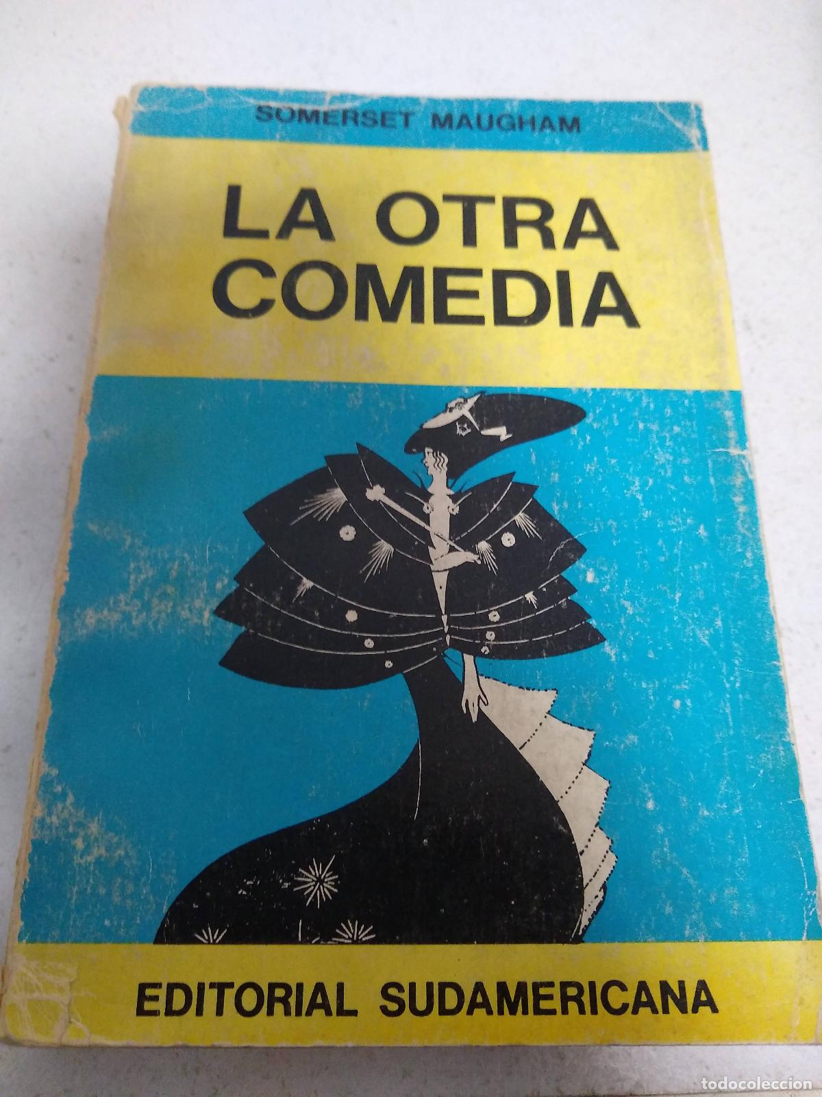 Livres: La otra comedia - MAUGHAM, Somerset: