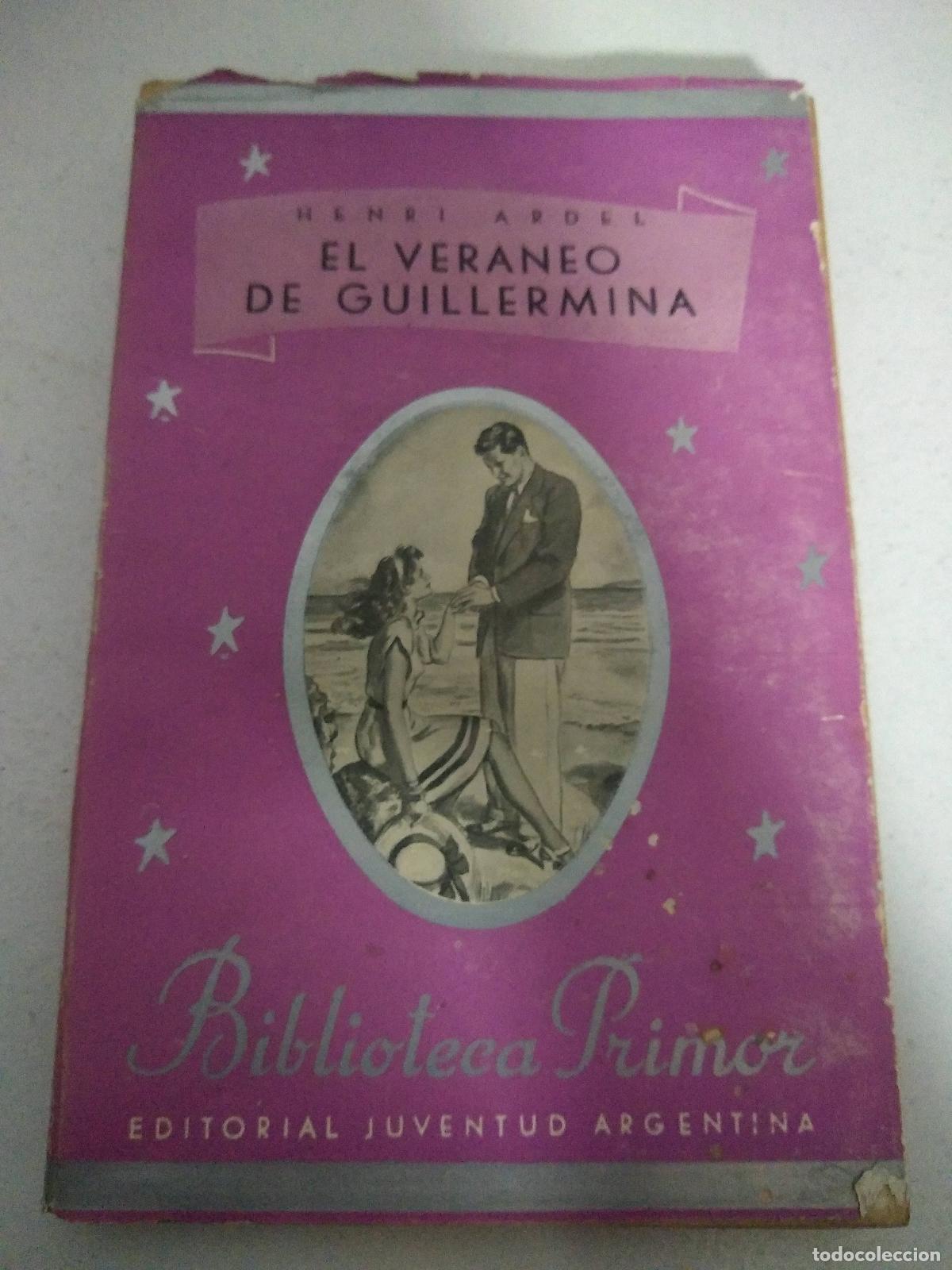 Libros: El veraneo de Guillermina - Henri Ardel - Foto 1