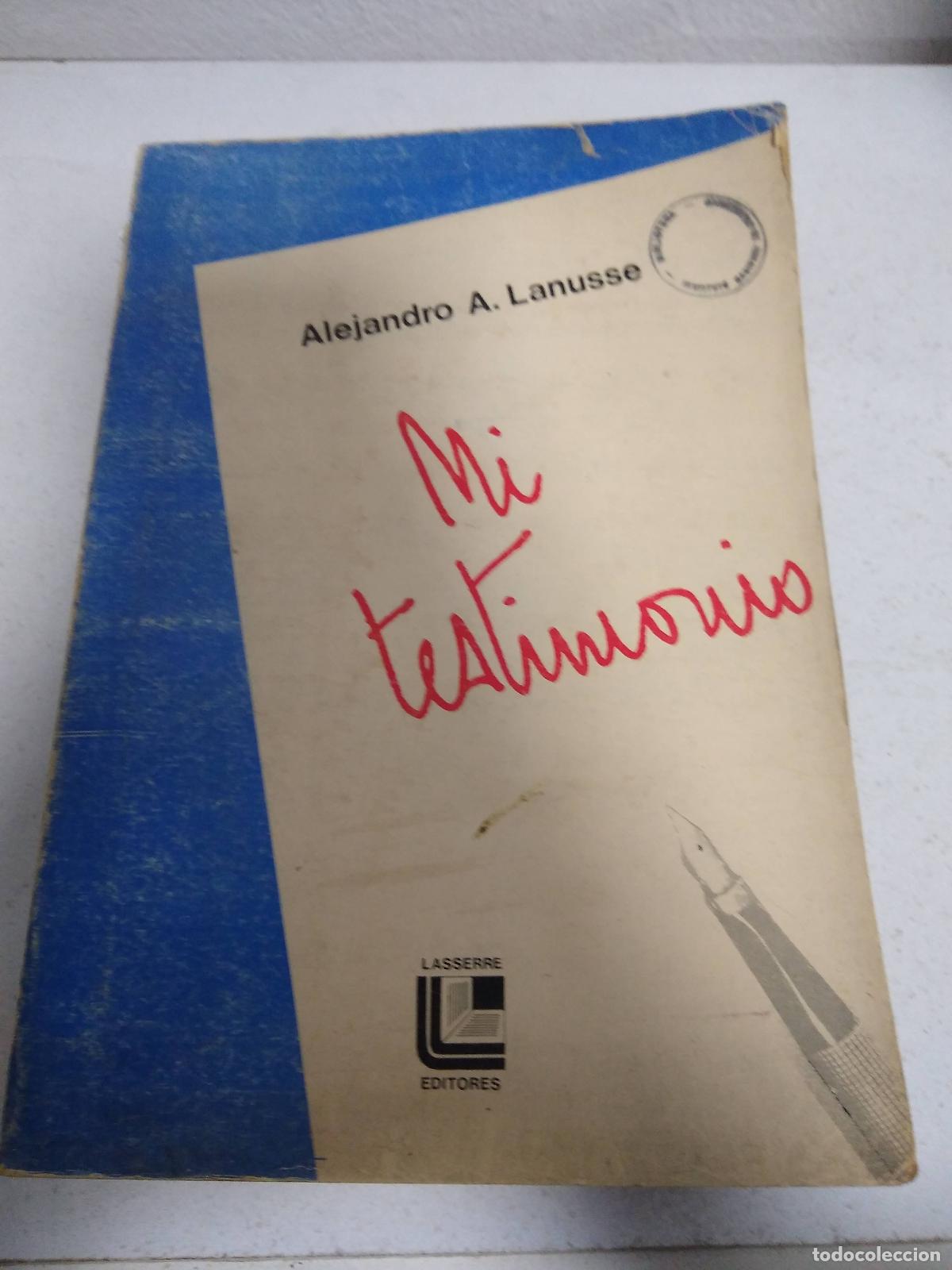 Libros: Mi testimonio - alejandro lanusse - Foto 1