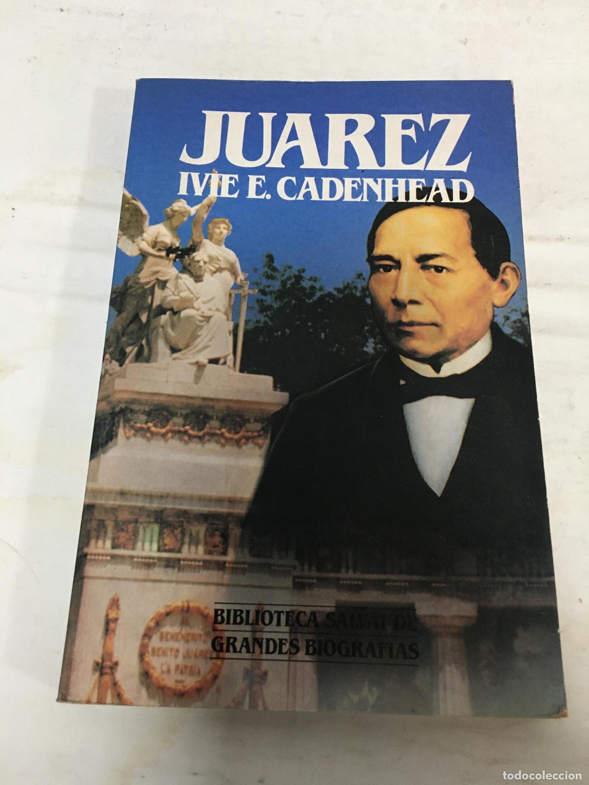 Libros: Juarez - Ivie E. Cadenhead - Foto 1