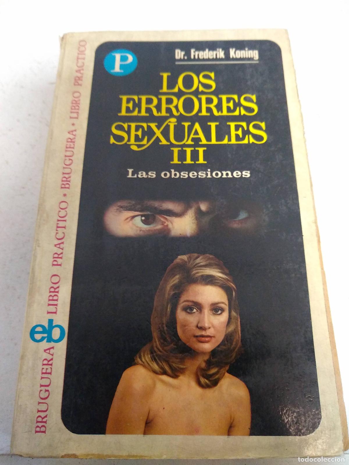 Libri di seconda mano: Los errores sexuales III - Koning, Frederik