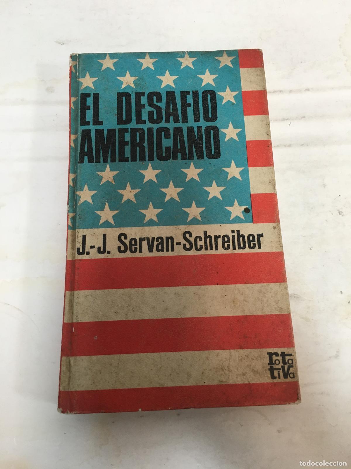 Libros: El desafio americano - Servan-Schreiber, Jean-Jacques - Foto 1
