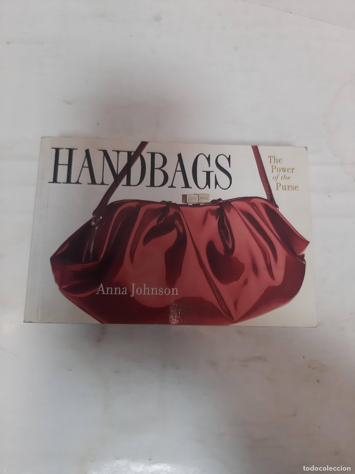 B&uuml;cher: Handbags, the power of the purse - varios Autores
