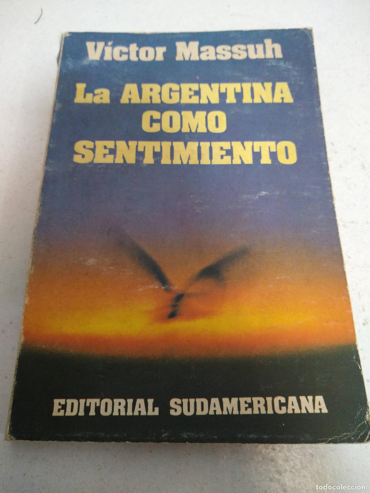 Libros: La Argentina como sentimiento - victor massuh - Foto 1