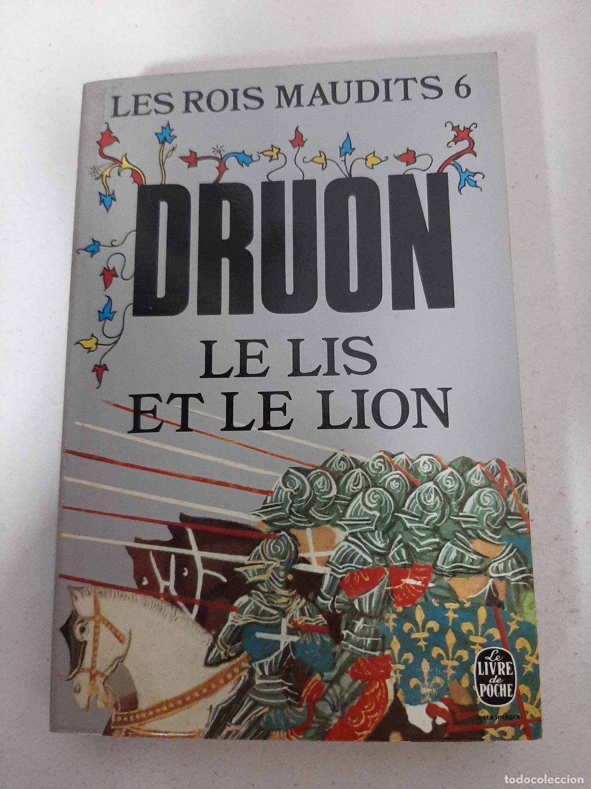Libros: Le lis et le lion - Maurice Druon - Foto 1