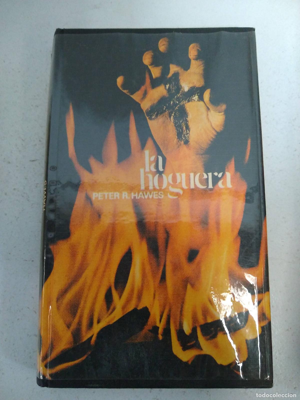 Libros: La hoguera - Hawes, Peter