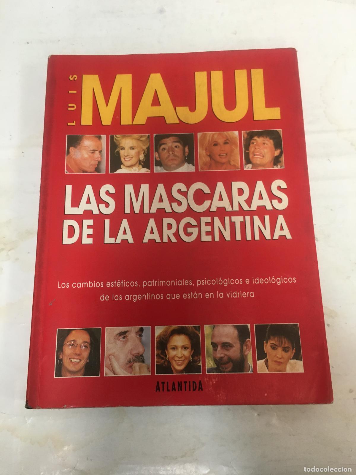 Libros: Las mascaras de la Argentina - Luis majul - Foto 1