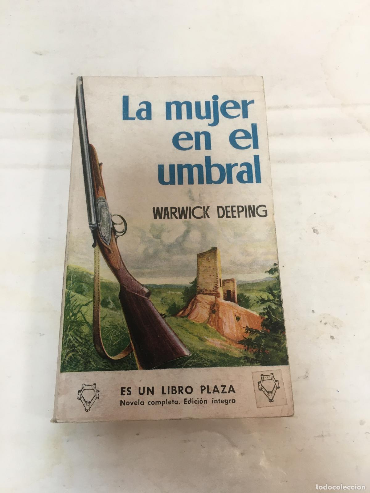 Libros: la mujer en el umbral - Deeping, Warwick