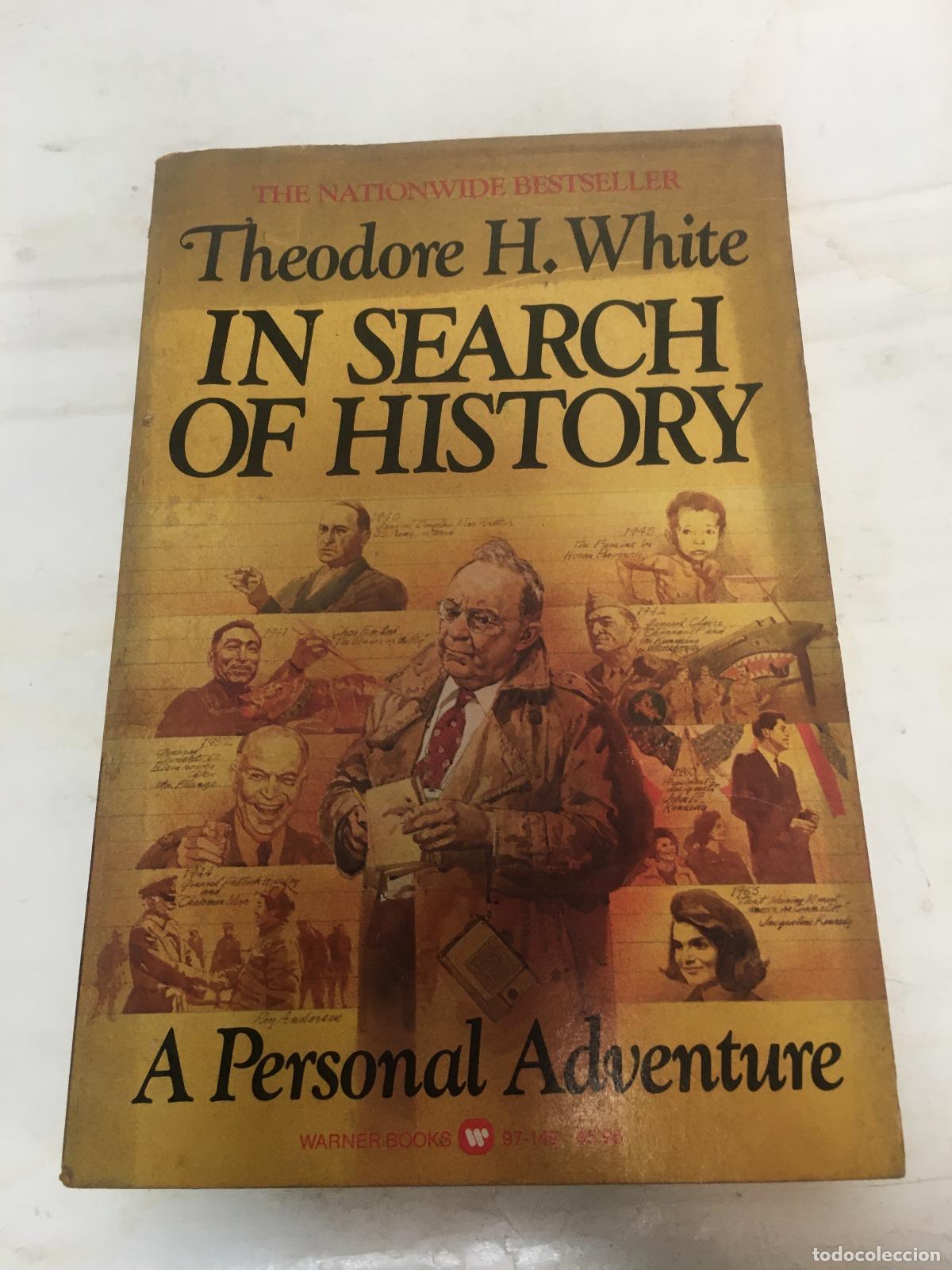 Libri di seconda mano: In search of history - Theodore H. White