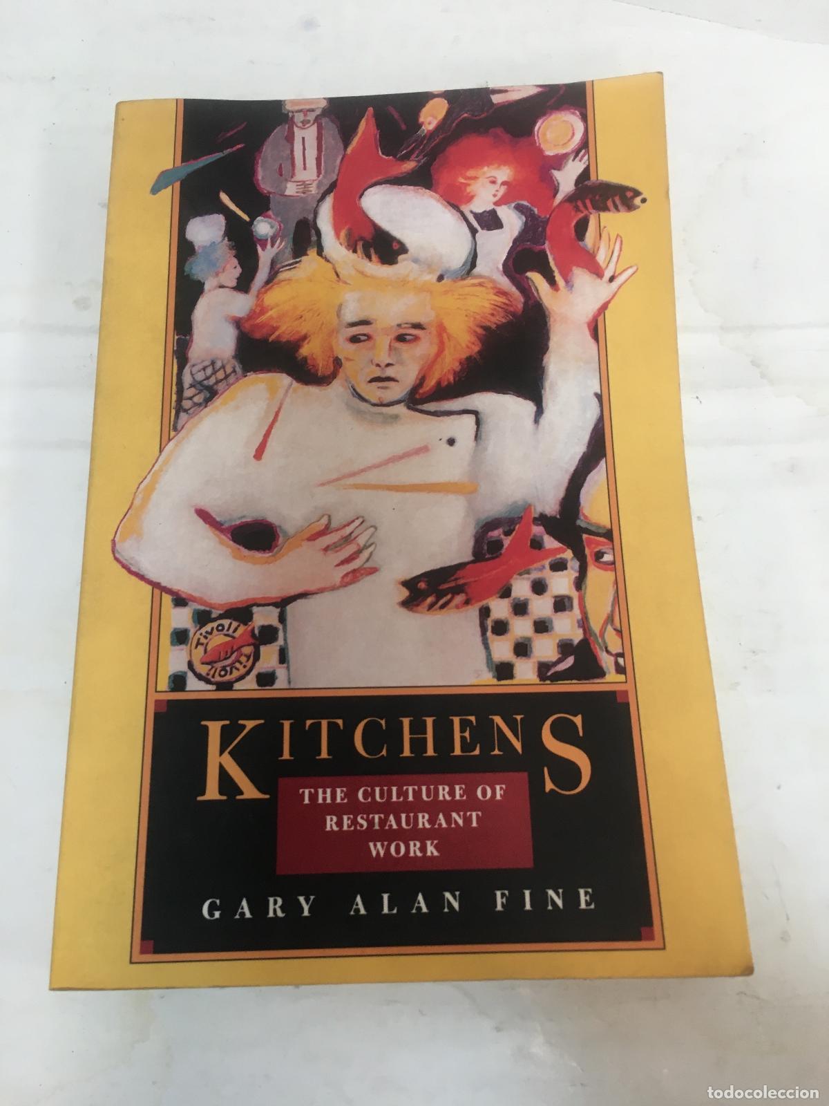 Libros: Kitchens, the culture if restaurant work - Varios Autores