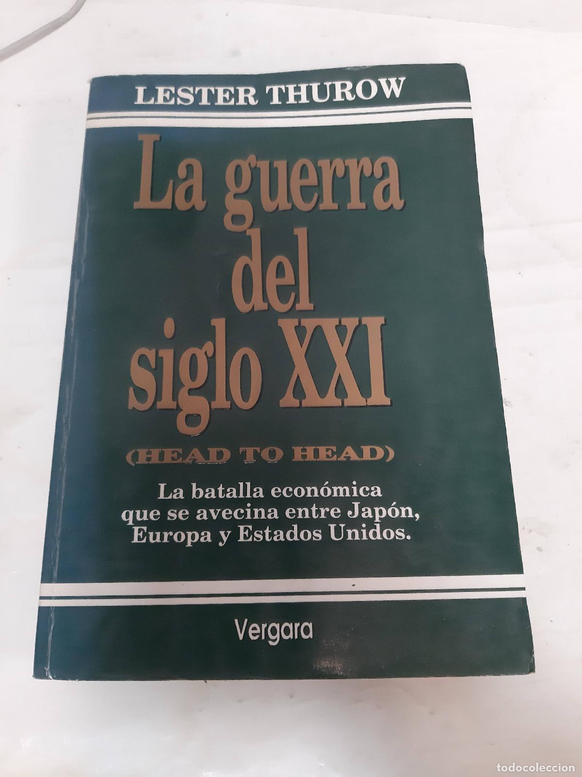 Libros: La guerra del siglo XXI - Lester Thurov - Foto 1
