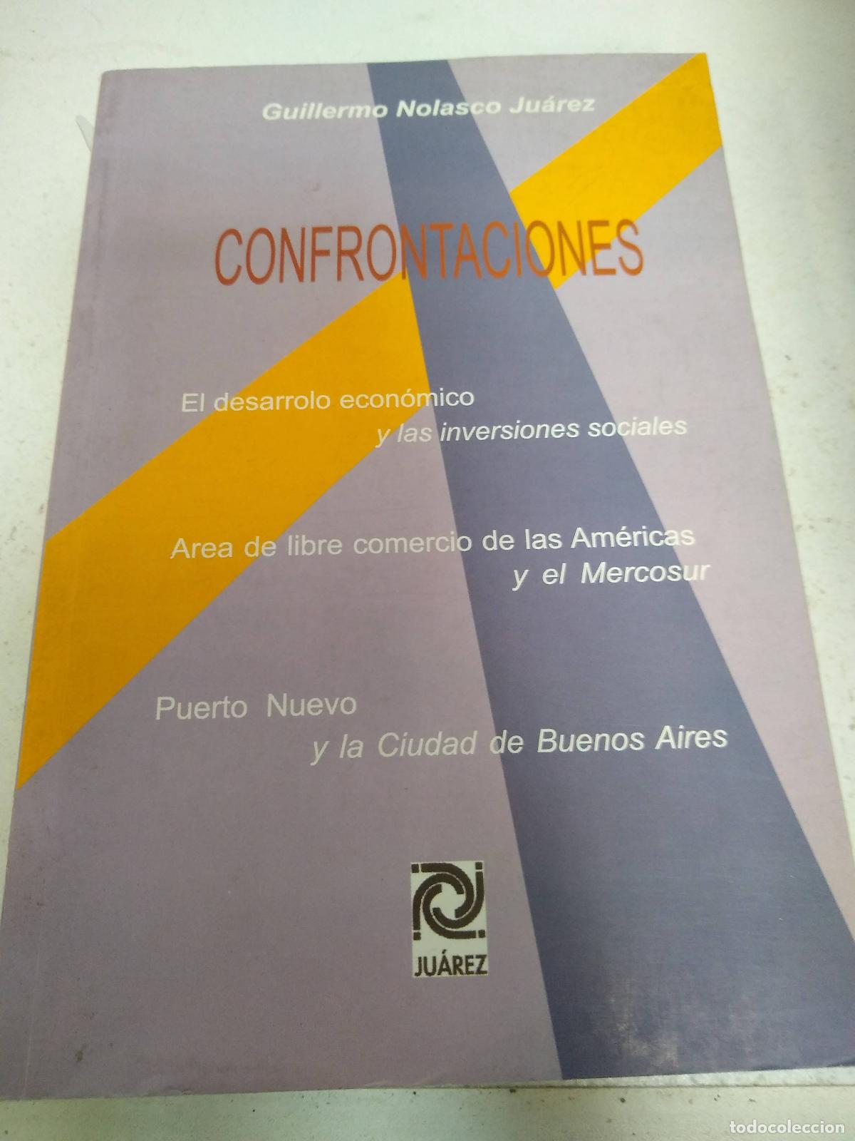 Libros: Confrontaciones - Guillermo Nolasco Juarez - Foto 1