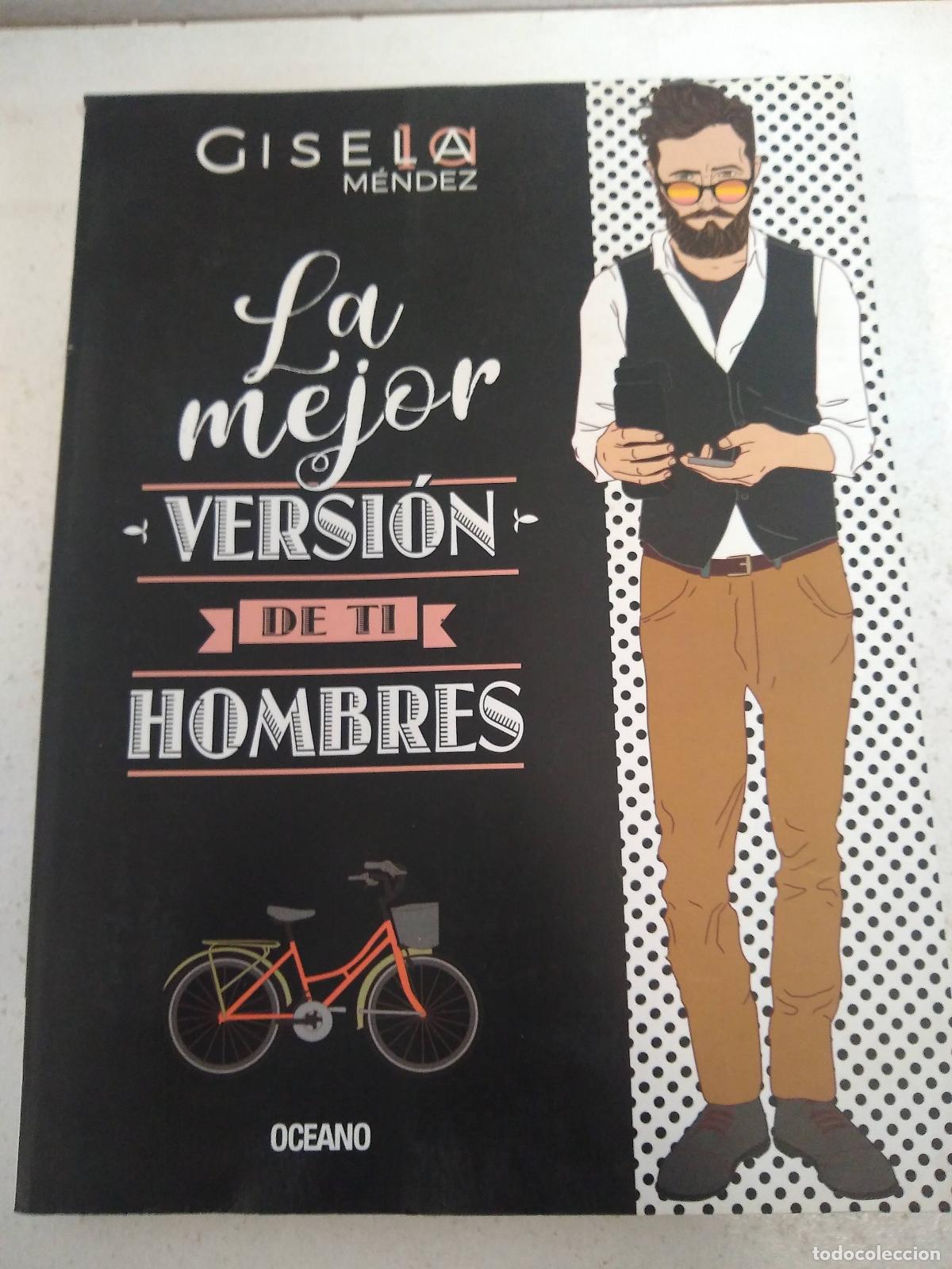 Libros: LA MEJOR VERSION DE TI HOMBRES - Mendez Gisela - Foto 1
