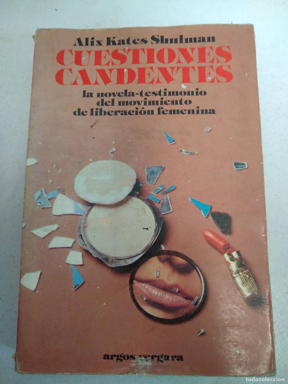 Libros: Cuestiones candentes - Shulman, Alix Kates - Foto 1