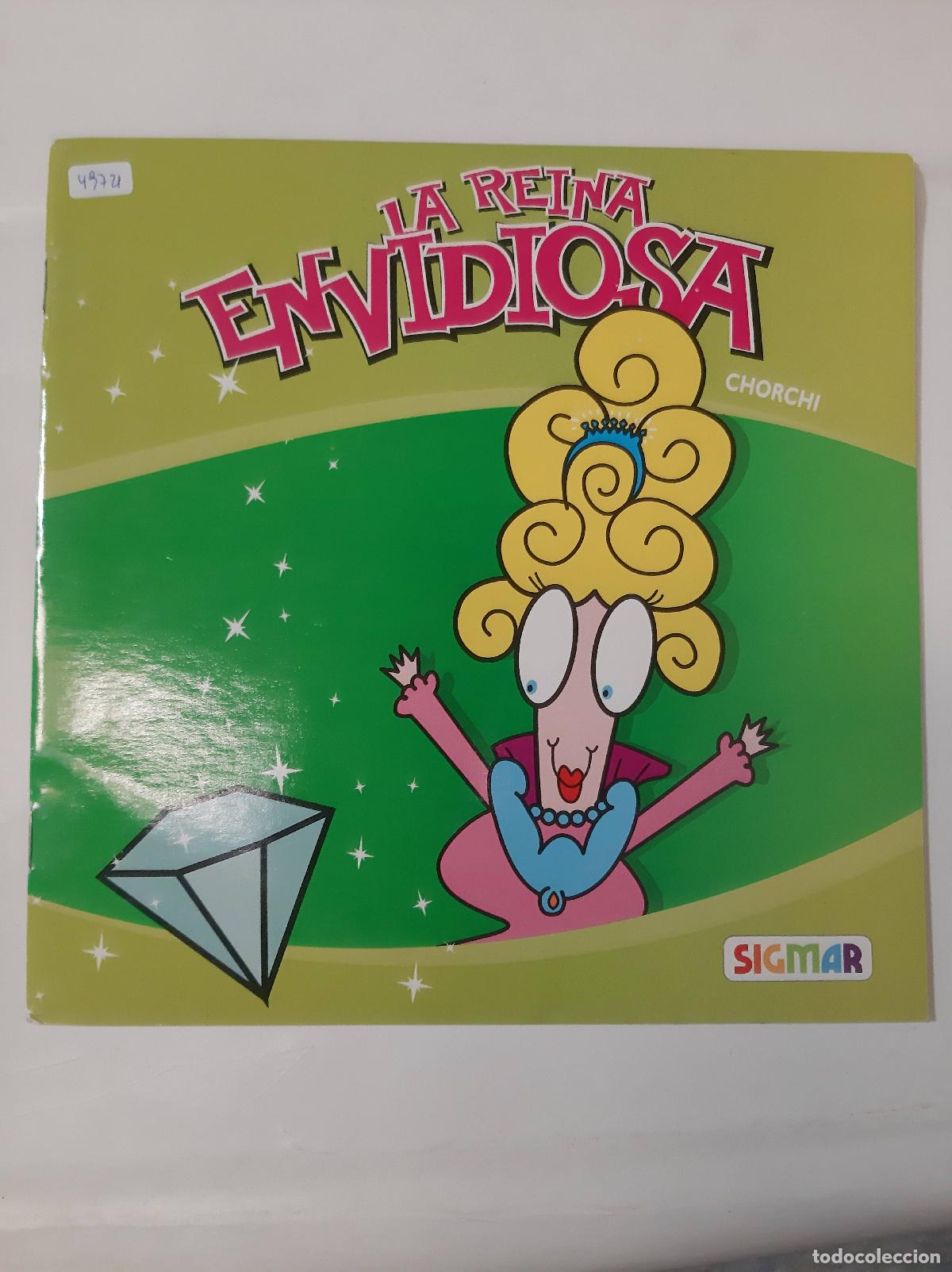 Libros: La reina envidiosa - Chorchi