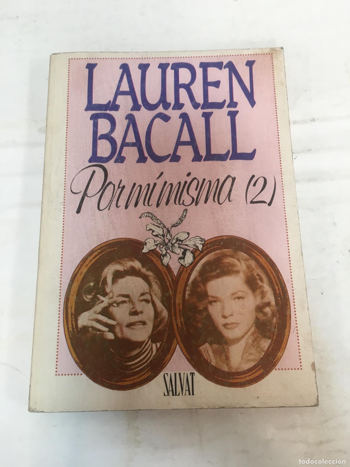 Libros: Por m&iacute; misma 2 - Lauren Bacall - Foto 1