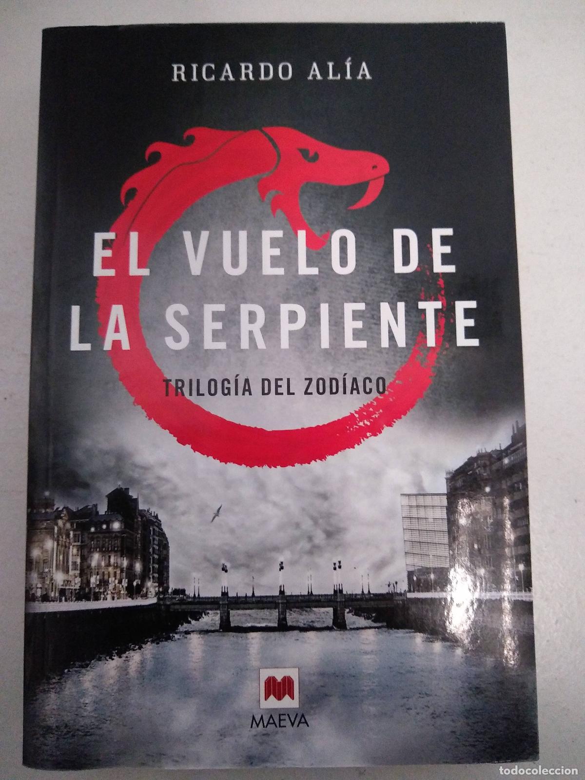 Libros: El vuelo de la serpiente - Al&iacute;a, Ricardo - Foto 1
