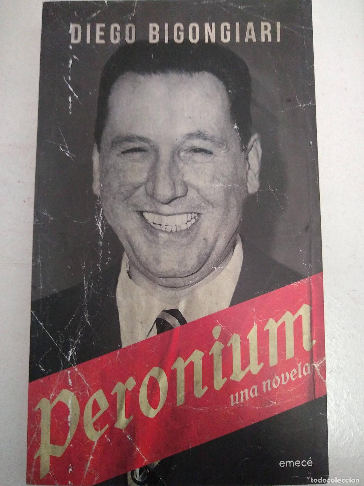 books: Peronium, una Novela - Diego Bigongiari