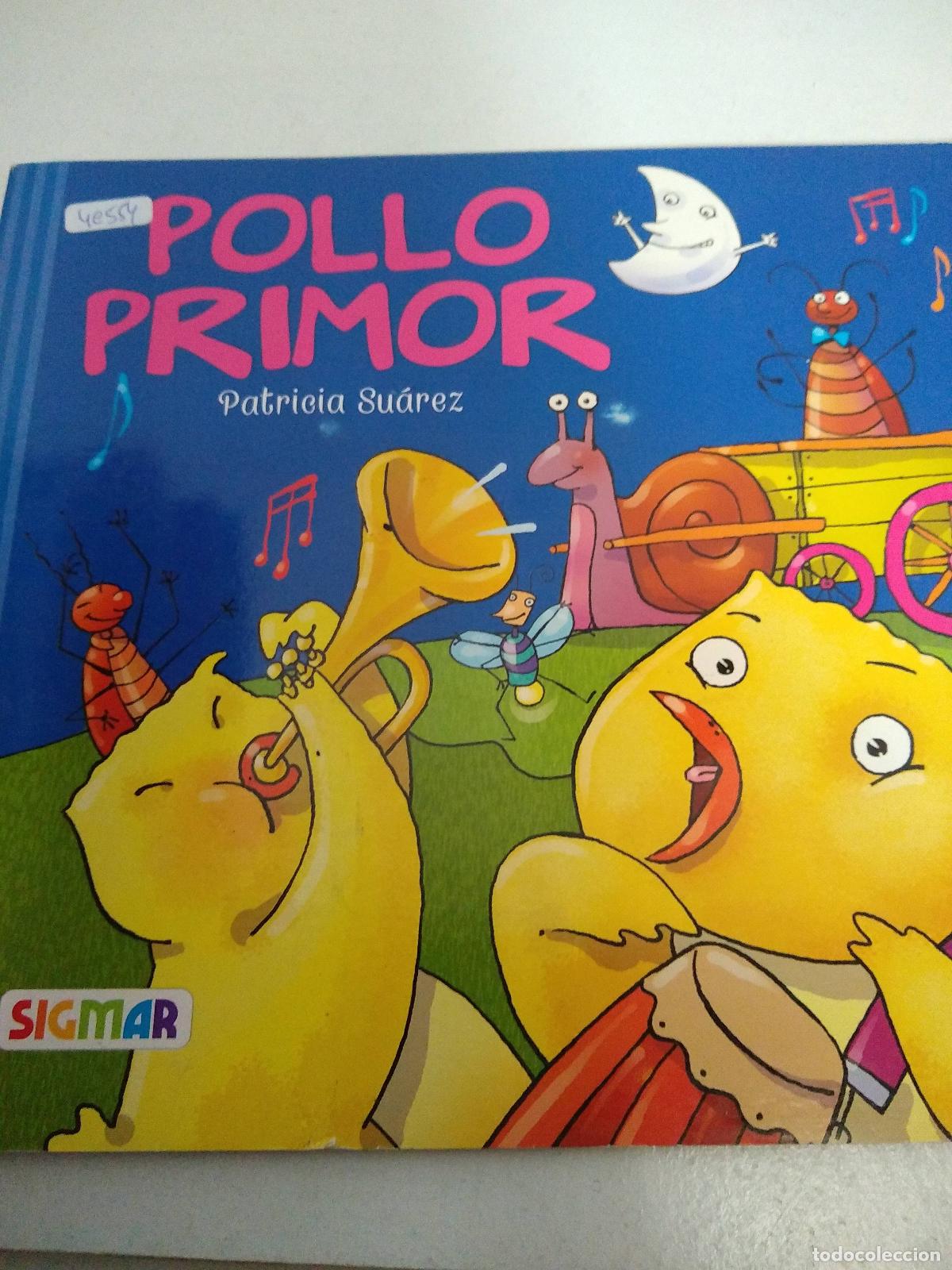 Libros: POLLO PRIMOR - Suarez Patricia - Foto 1