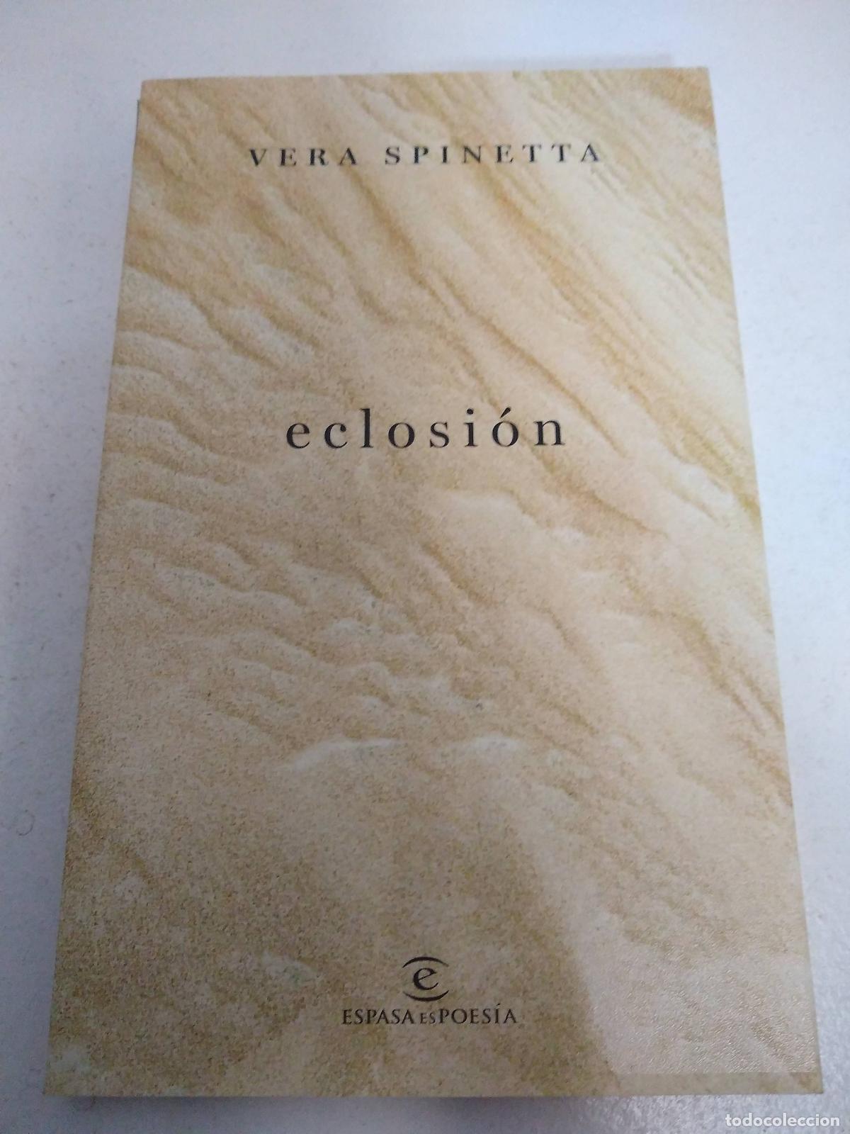 Libros: Eclosi&oacute;n - SPINETTA, VERA - Foto 1