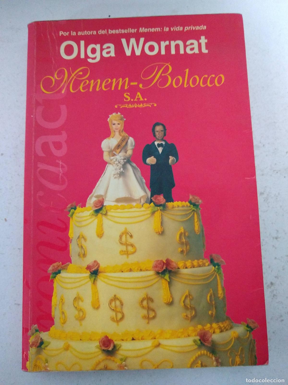 Libros: Menem Bolocco S.A - Sylvina Wonat - Foto 1