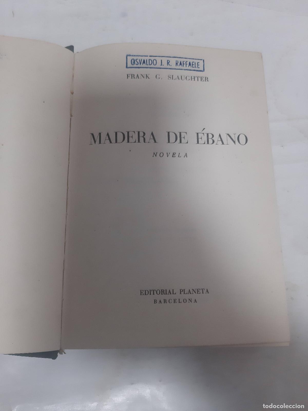 Libros: Madera de ebano - Frank G. Slaughter - Foto 1