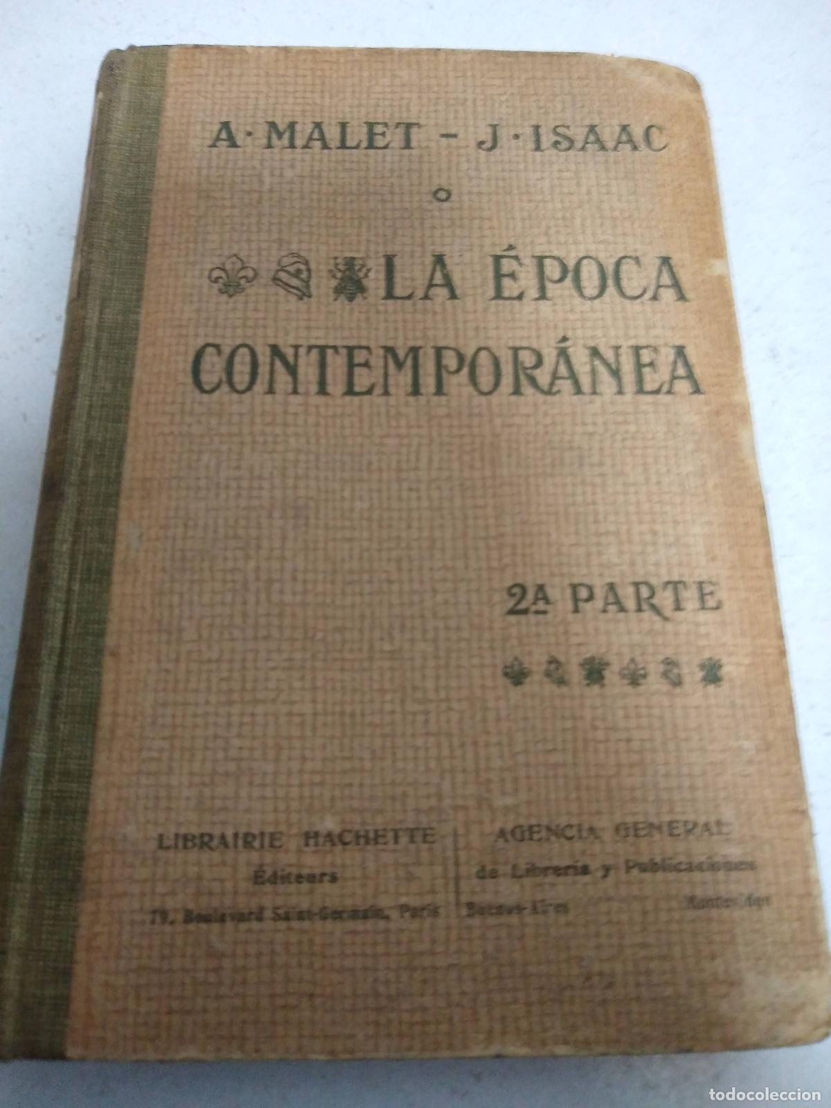 Libros: La &eacute;poca contemporanea 2da parte - A MALET - J ISAAC