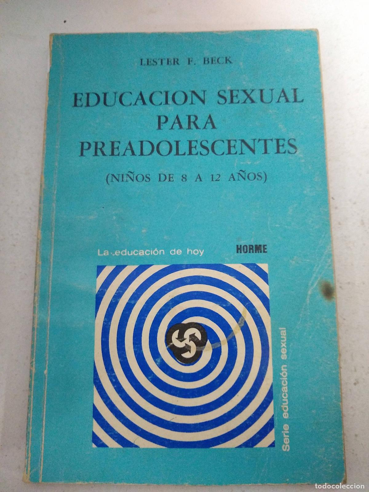 Libros: Educaci&oacute;n sexual para preadolescentes - Beck, Lester E - Foto 1