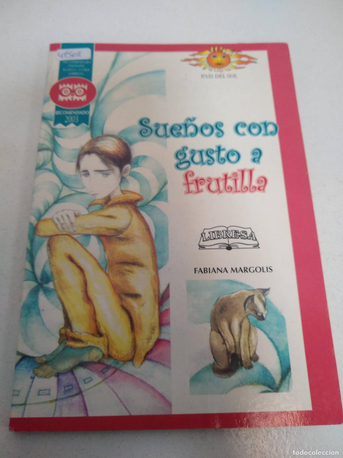 Libros: sue&ntilde;os con gusto a frutilla - Margolis Fabian - Foto 1
