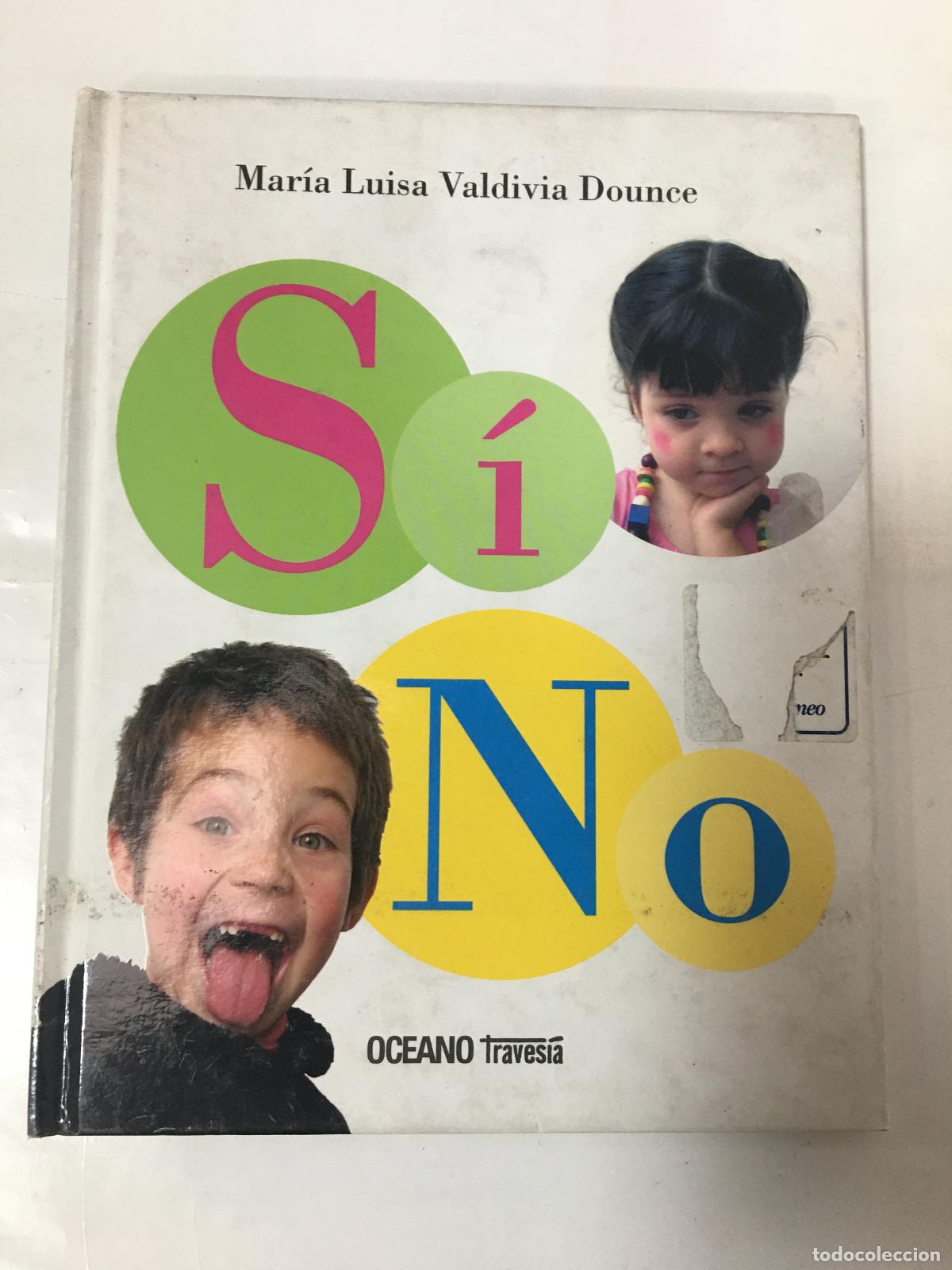 Libros: S&iacute; No - Maria Luisa Valdivia Dounce - Foto 1