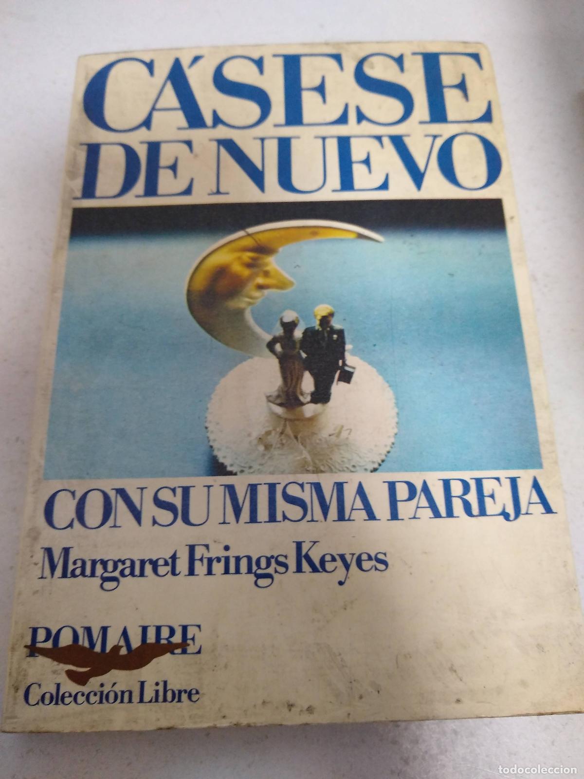Libros: C&aacute;sese de nuevo - Margaret Frings Keyes - Foto 1