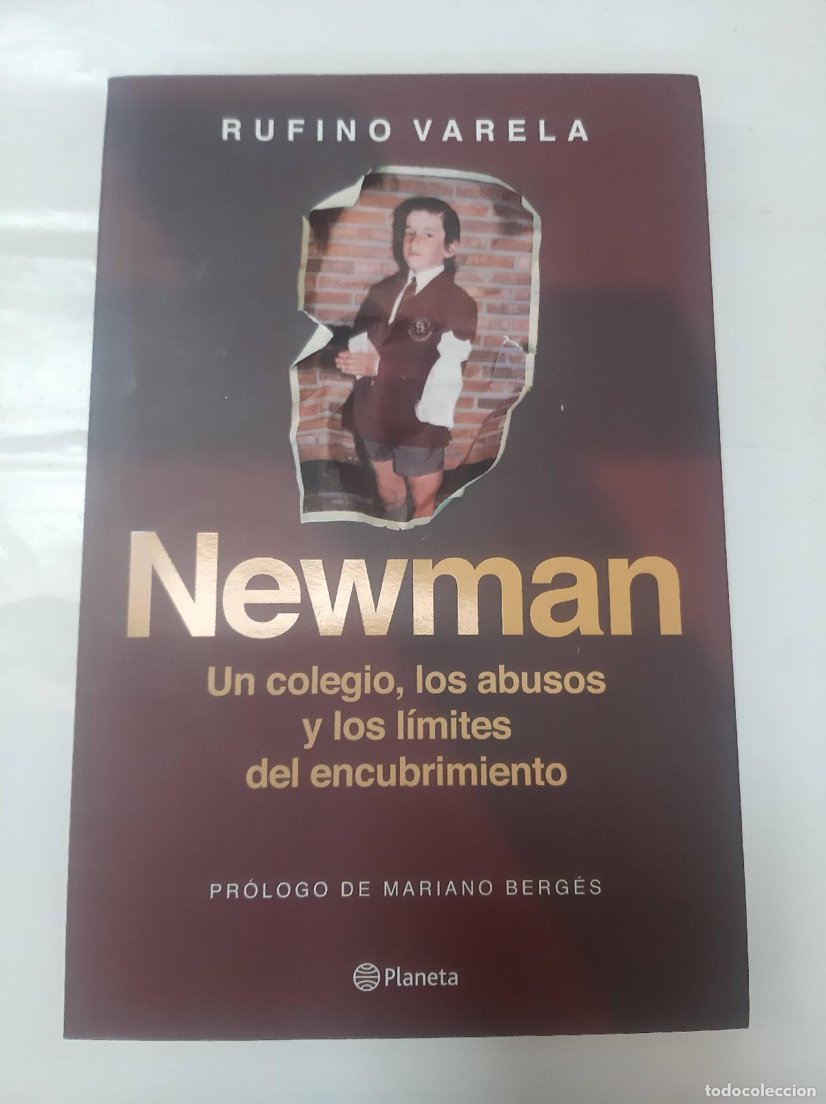 Libros: Newman. Un colegio, los abusos y los limites del encubrimiento - Rufino Varela