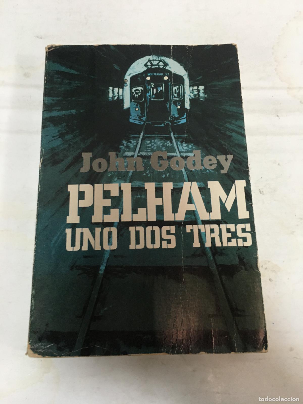 Libros: Pelham uno dos tres - John Godey - Foto 1