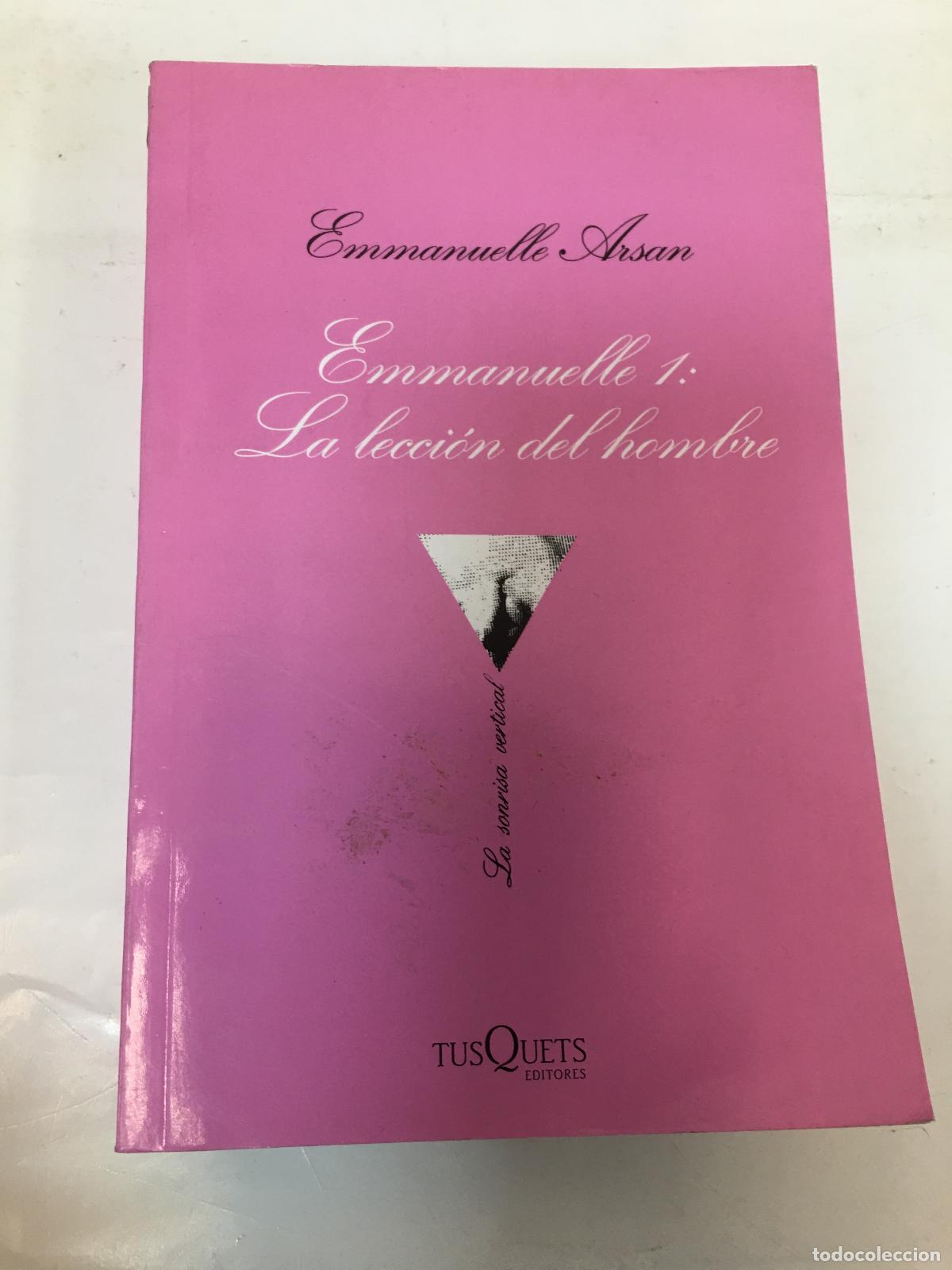 Libros: Emmanuelle 1: La leccion del hombre - Emmanuelle Arsan - Foto 1