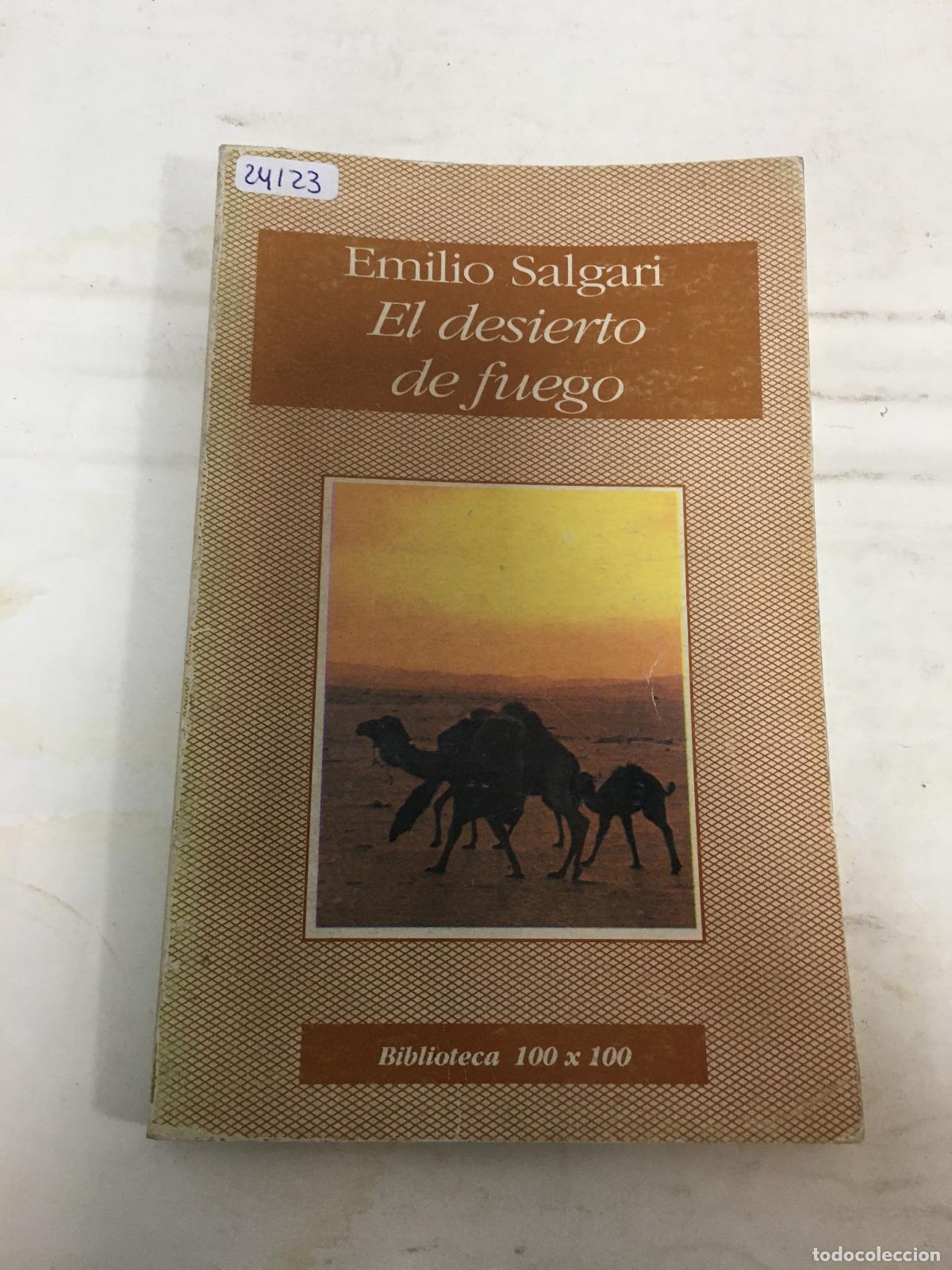 Libri di seconda mano: El desierto de fuego - Varios autores