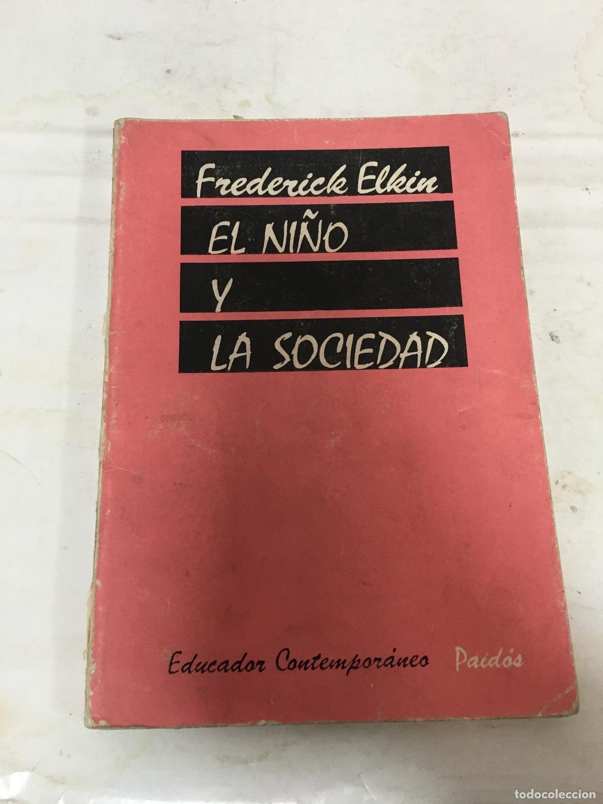 Libros: el ni&ntilde;o y la sociedad - Federick Elkin - Foto 1