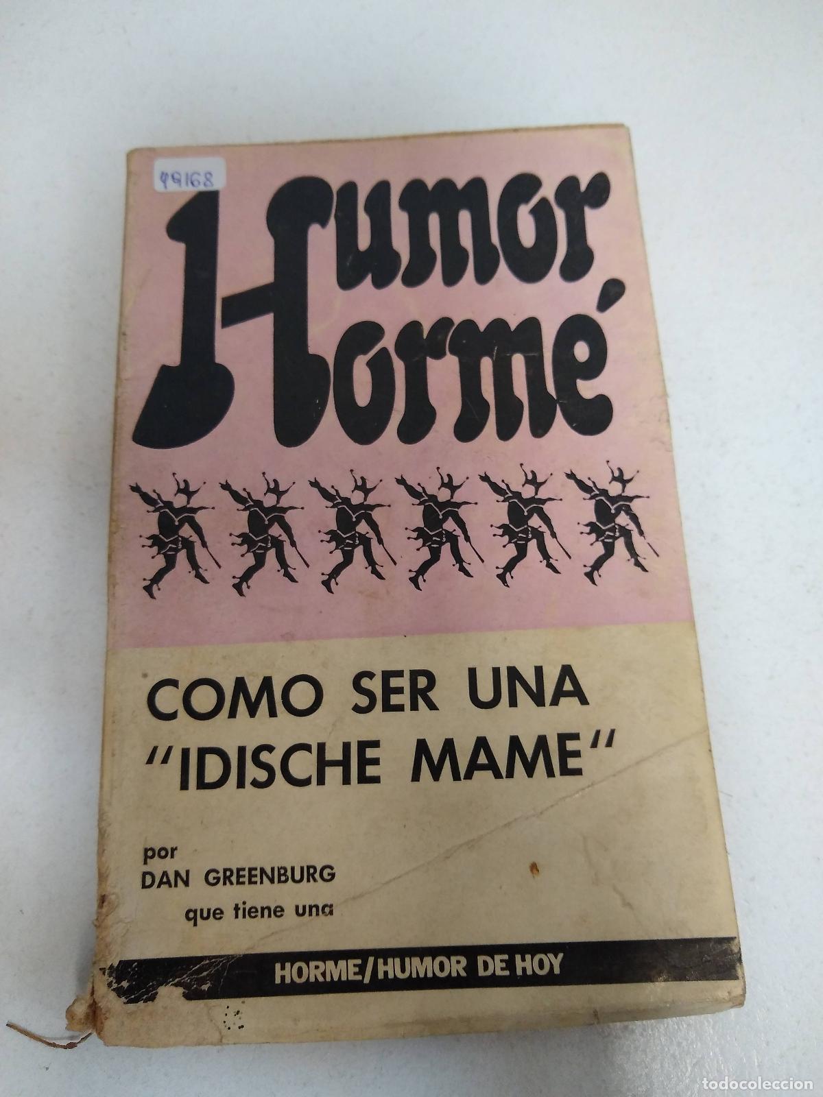 Libros: &rdquo;Como ser una &rdquo;&rdquo;Idische Mame&rdquo;&rdquo;&rdquo; - Dan Greenburg - Foto 1