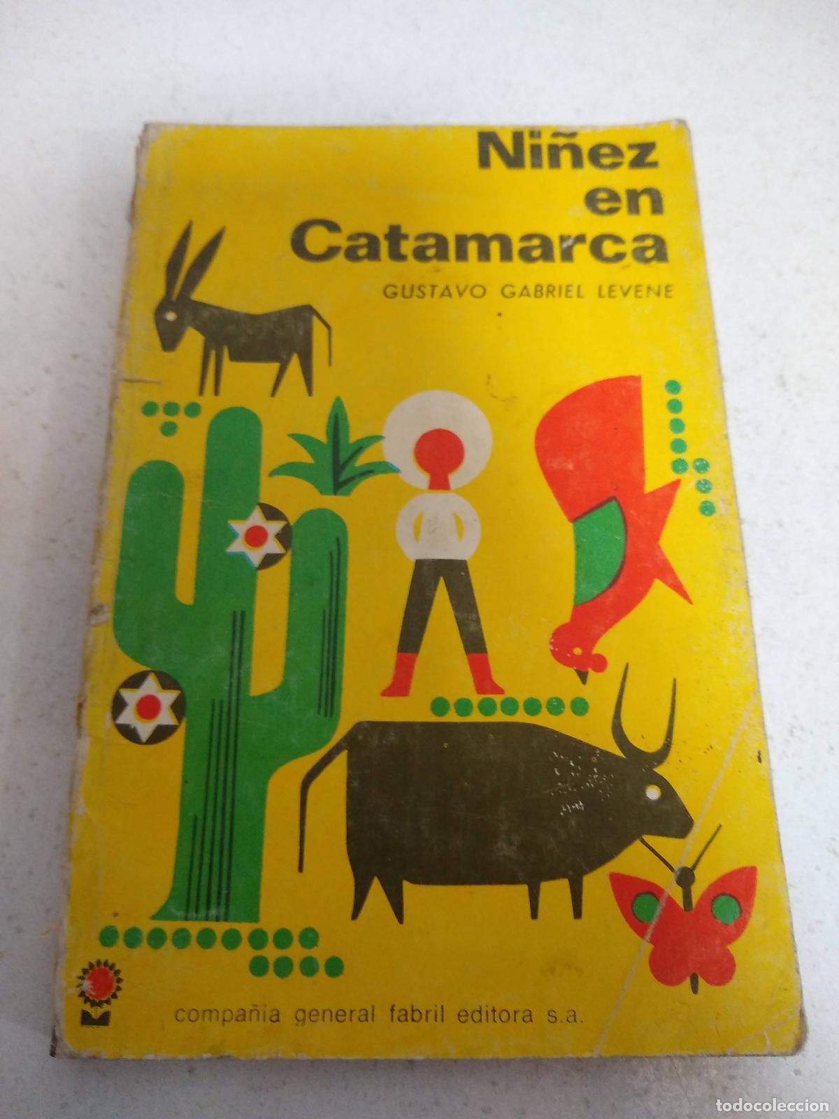 Libros: Ni&ntilde;ez en Catamarca - Gustavo Gabriel Levene - Foto 1