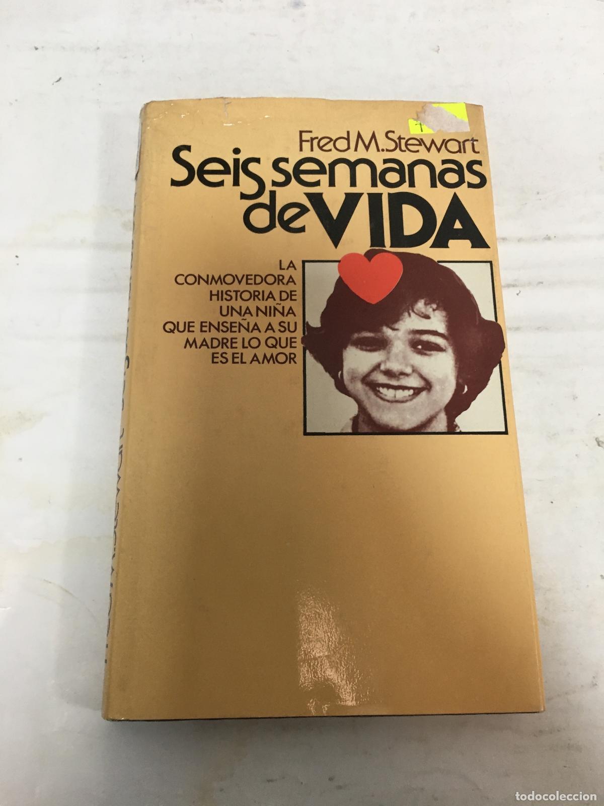Libros: Seis semanas de vida - Fred Stewart - Foto 1