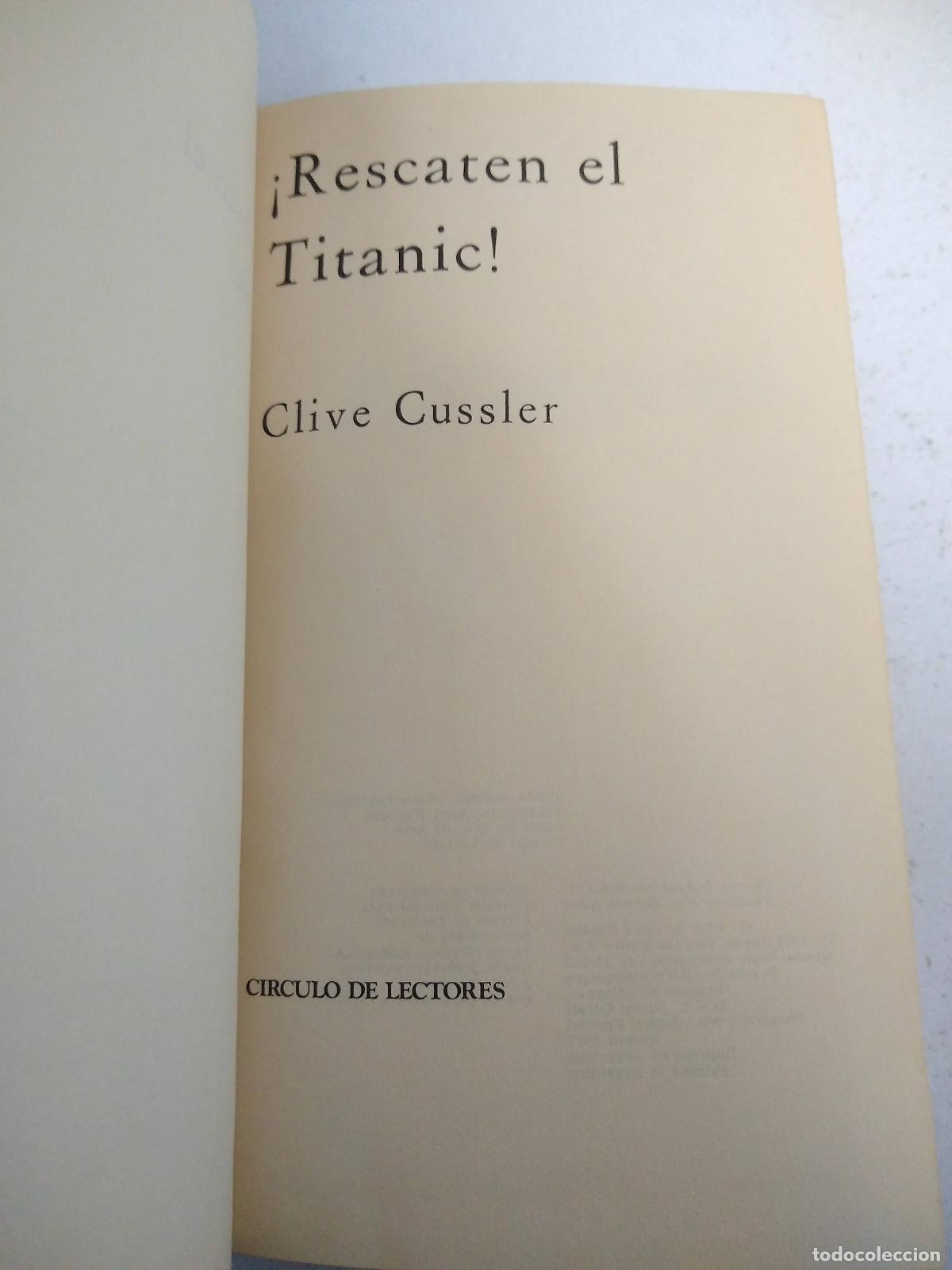 Libros: &iexcl;Rescaten el titanic! - Clive Cussler - Foto 1
