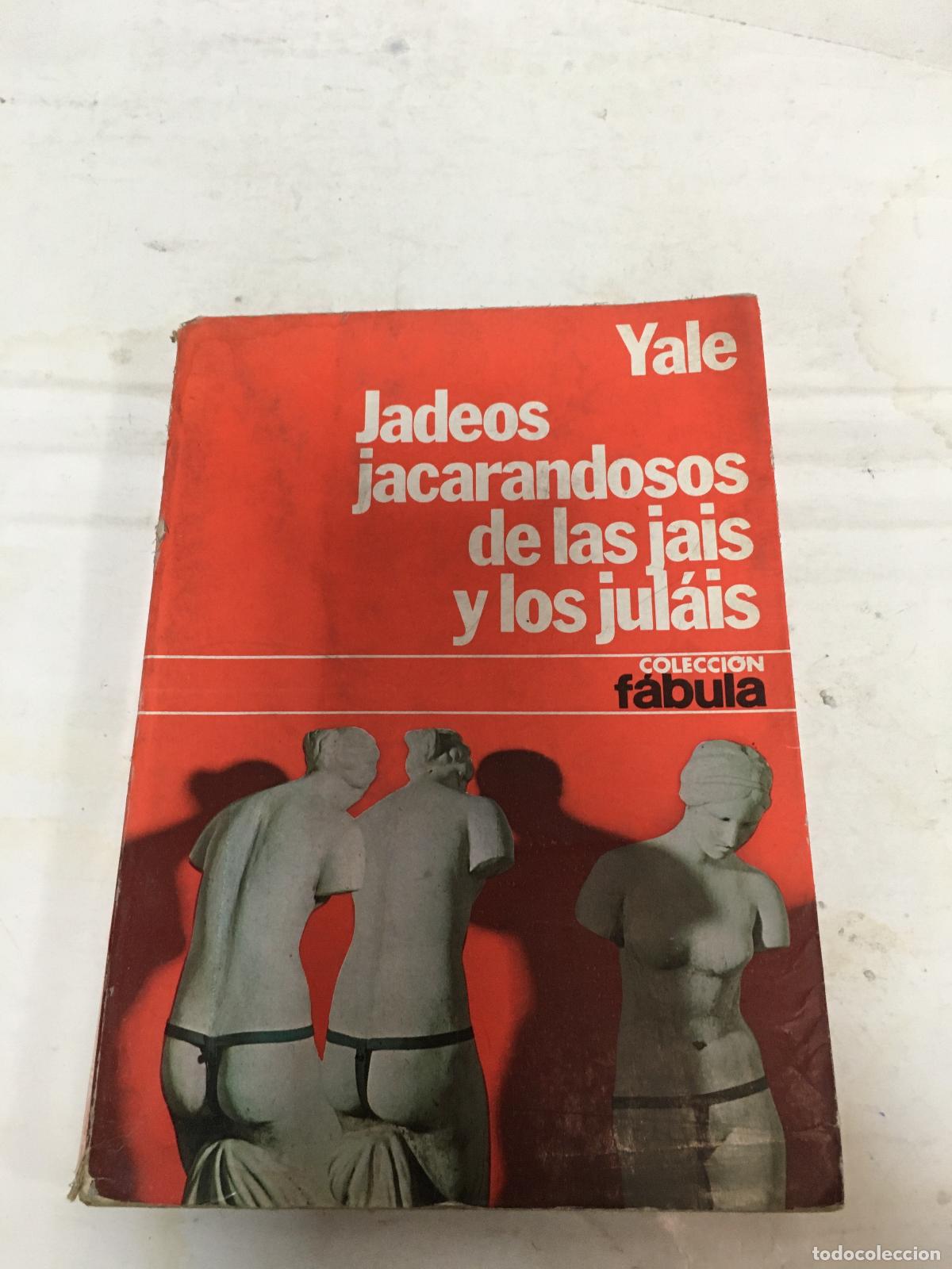 Libros: Jadeos jacarandosos de las jais y los jul&aacute;is - yale - Foto 1