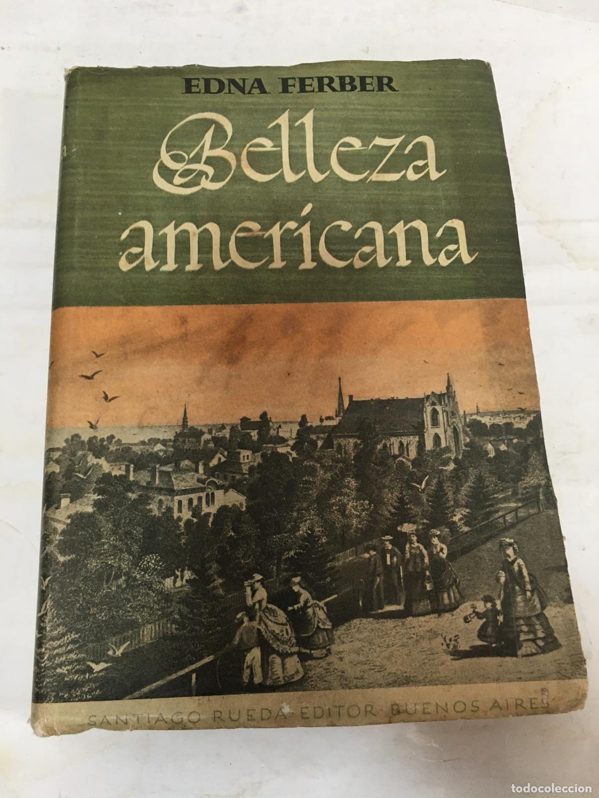 Libros: Belleza americana - Edna Ferber - Foto 1