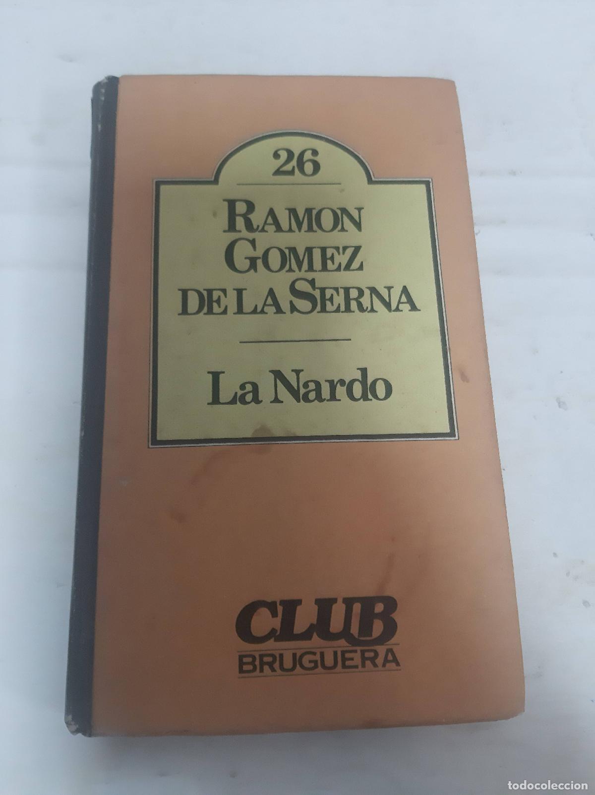 Libros: La Nardo - Ramon Gomez de la serna - Foto 1