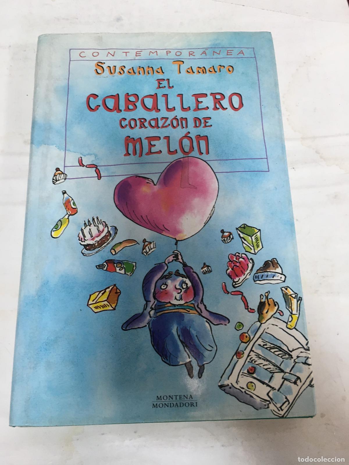 Libros: El caballero corazon de mel&oacute;n - Susana Tammaro - Foto 1