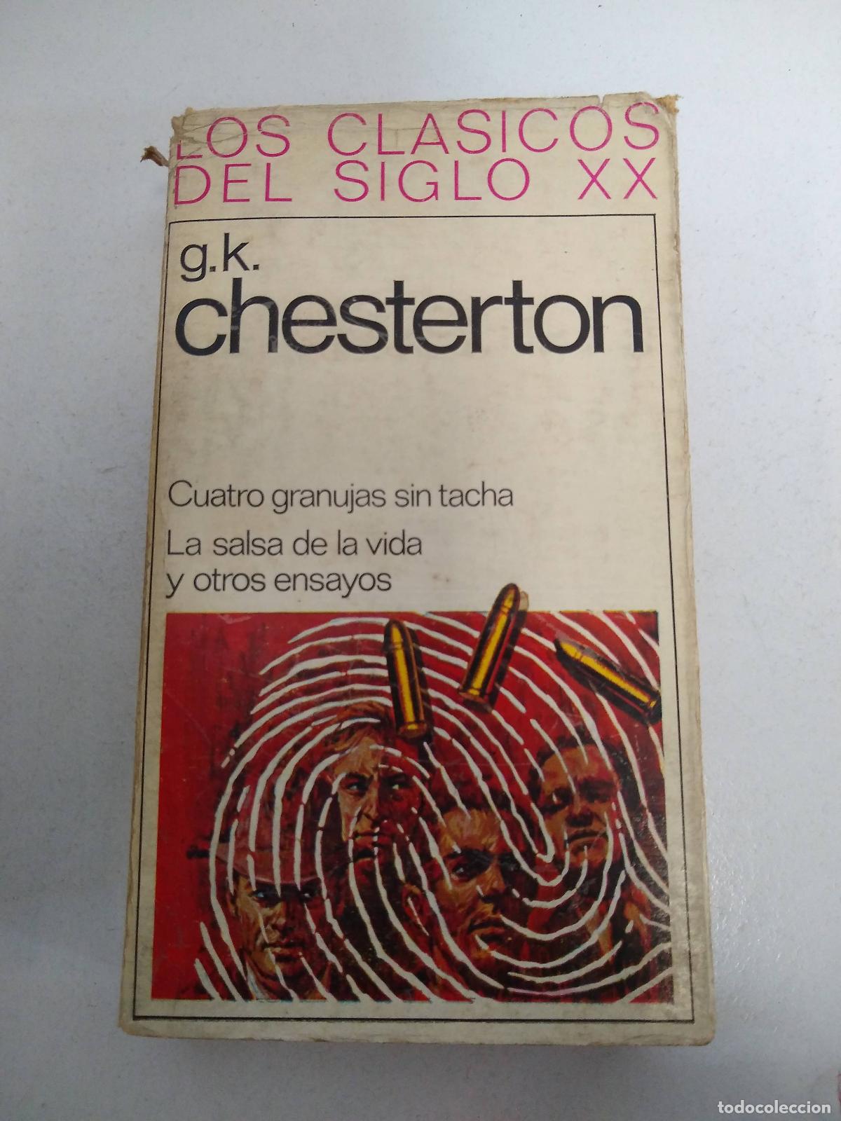 B&uuml;cher: Cuatro granujas sin tacha - La salsa de la vida y otros ensayos - g.k. chesterton